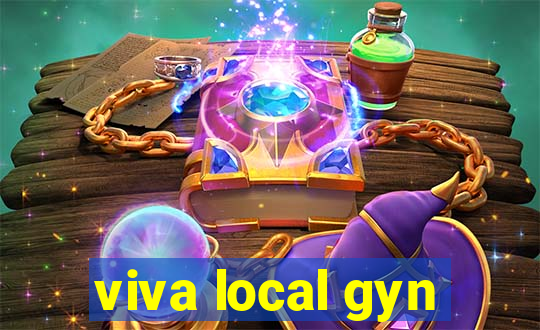 viva local gyn